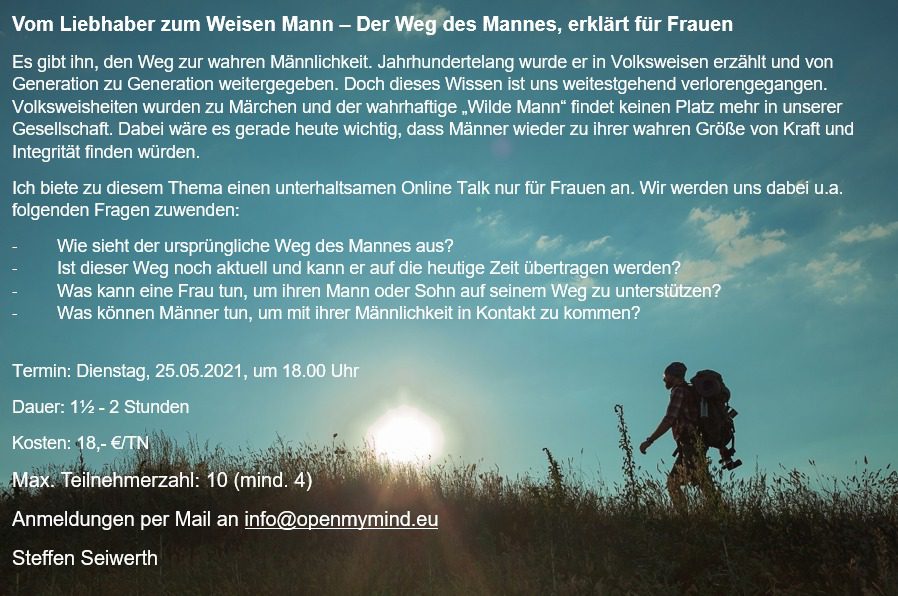 Vom Liebhaber zum Weisen Mann – Der Weg des Mannes, ein Workshop für Frauen