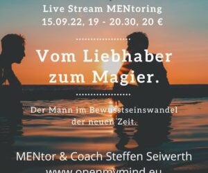 Live Stream MENtoring „Vom Liebhaber zum Magier“